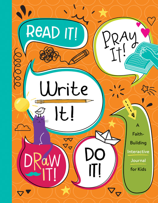 Read It! Pray It! Write It! Draw It! Do It!