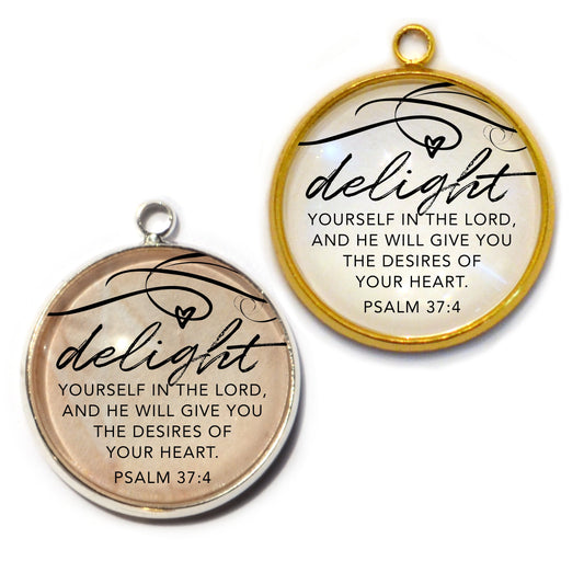 "Delight Yourself in the Lord" Psalm 37:4 Scripture Charm for Jewelry